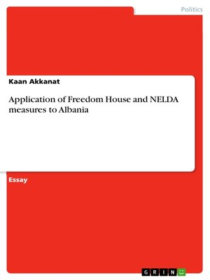 cover image of Application of Freedom House and NELDA measures to Albania